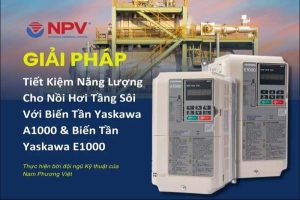 Giải pháp tiết kiệm năng lượng nồi hôi tầng sôi với biến tần Yaskawa A1000 - E1000 được thực hiện bởi đội ngũ kỹ thuật Nam Phương Việt.