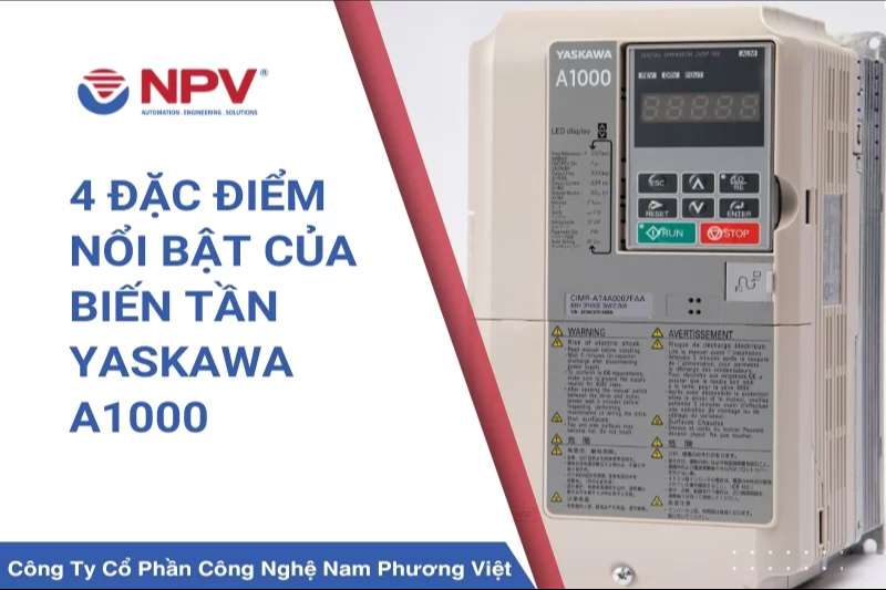 4 dac diem noi bat cua bien tan yaskawa a1000 Nam Phuong Viet | Nam Phương Việt