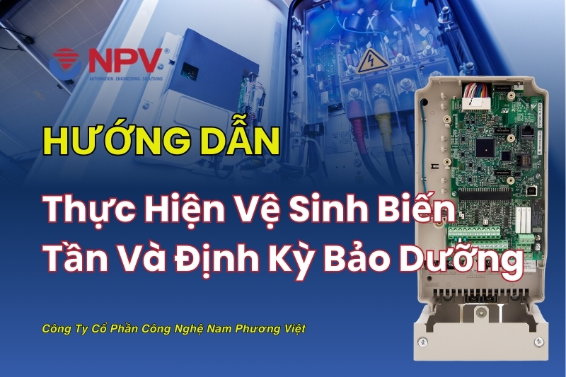 Hướng dẫn vệ sinh biến tần chi tiết