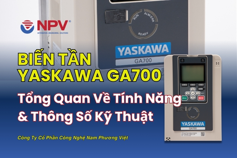 Tổng quan về sản phẩm biến tần Yaskawa GA700