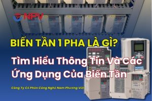 Tìm hiểu về biến tần 1 pha là gì? Các ứng dụng của biến tần 1 pha