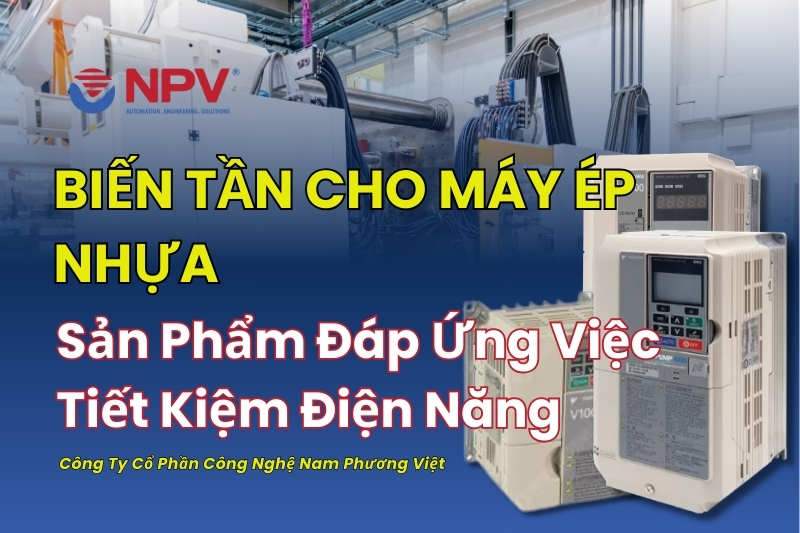 Tổng quan biến tần cho máy ép nhựa