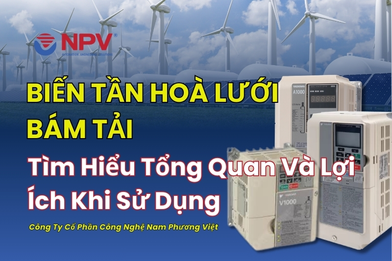Tổng quan biến tần hoà lưới bám tải cho hệ thống điện dân dụng và trong các doanh nghiệp