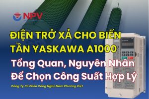 Tổng quan điện trở xả cho biến tần Yaskawa A1000