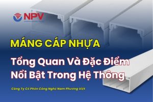 Máng cáp nhựa trong hệ thống thang máng cáp công nghiệp