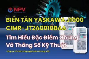 Tìm Hiểu Về Biến Tần Yaskawa J1000 CIMR-JT2A0010BAA