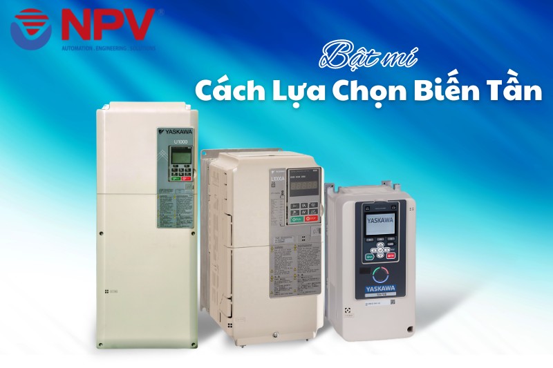 Bật mí cách lựa chọn biến tần