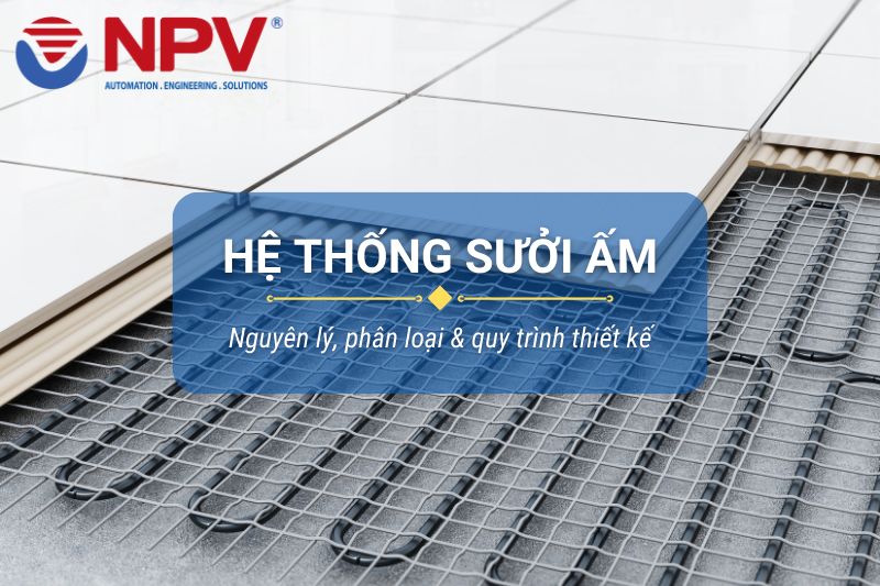 Hệ thống sưởi ấm sàn nhà