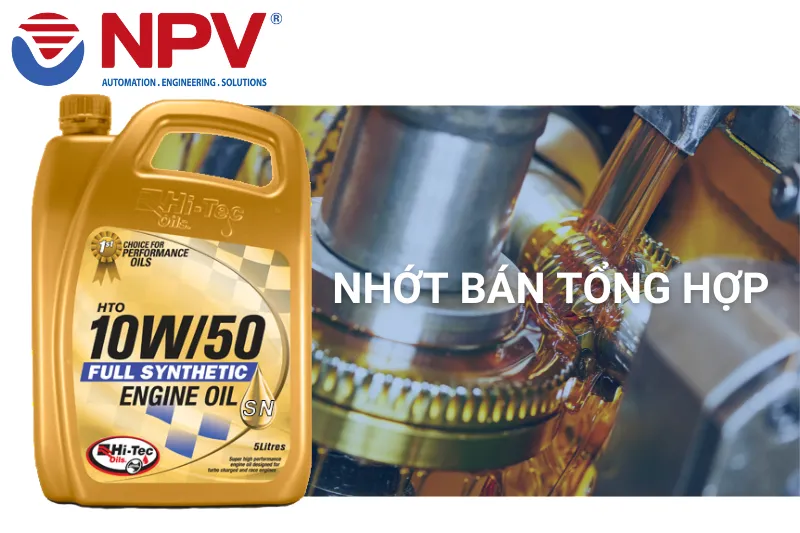 Nhớt bán tổng hợp (Semi-synthetic Oil)
