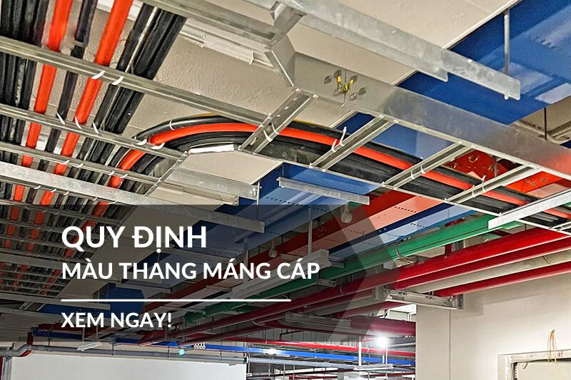 Các quy định màu sắc thang máng cáp trong công trình