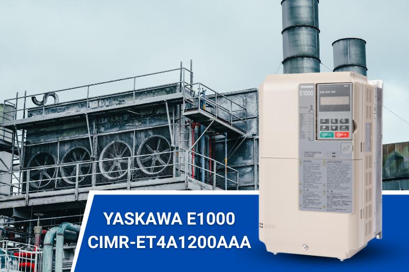 Đánh Giá Biến Tần Yaskawa E1000 CIMR-ET4A1200AAA