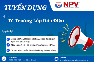 tuyen dung vi tri to truong lap rap dien | Nam Phương Việt