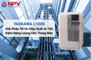 giải pháp yaskawa L1000 tối ưu hiệu suất, tiết kiệm chi phí cho thang máy