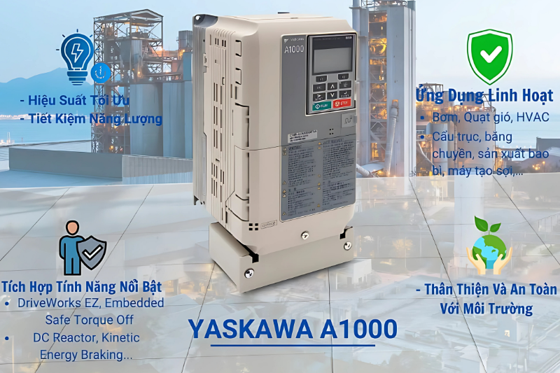 các tính năng nổi bật của biến tần Yaskawa A1000