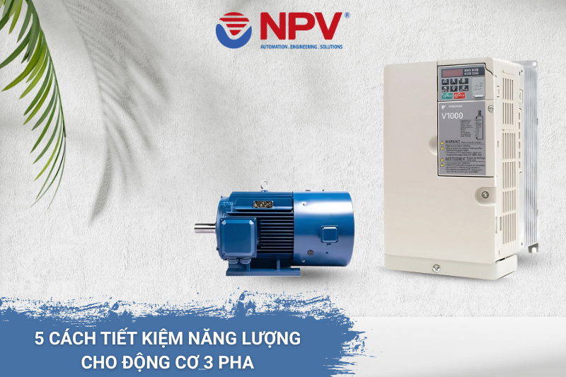 Cách tiết kiệm năng lượng cho động cơ 3 pha