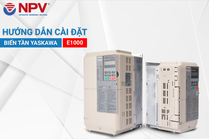 Hướng dẫn cài đặt biến tần Yaskawa E1000